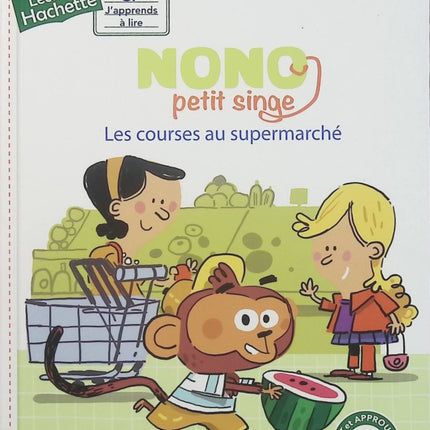 Nono, petit singe – Nono fait les courses – Valérie de la Torre et Fabrice Mosca – Histoire illustrée pour jeunes enfants, découverte des courses et du quotidien - Livre