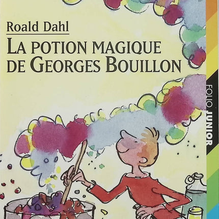 La Potion magique de Georges Bouillon – Roald Dahl – roman jeunesse, humour, aventure fantastique, potion magique, enfance - Livre