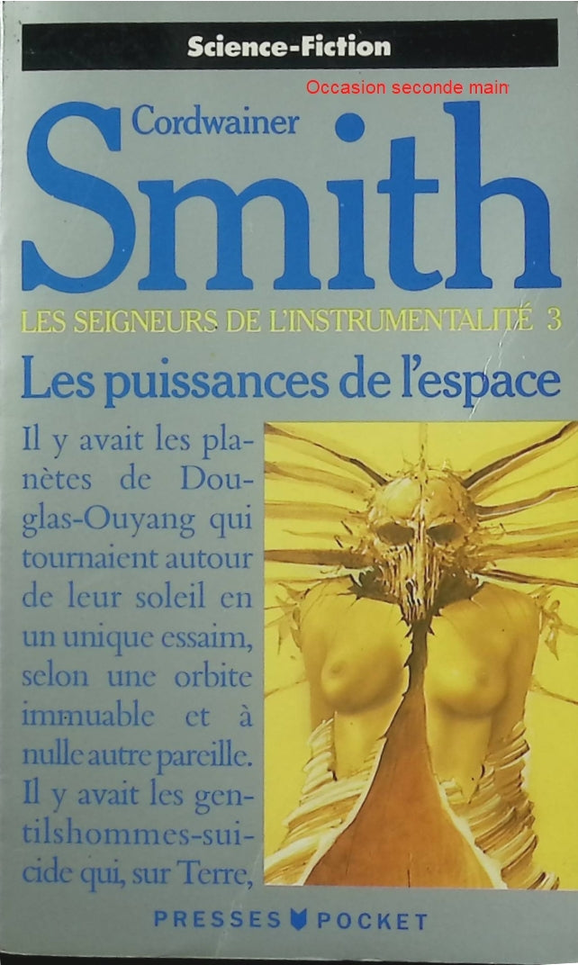 Puissances de l'espace – Tome 3 – Cordwainer Smith – Science-fiction, Les Seigneurs de l'Instrumentalité - Livre