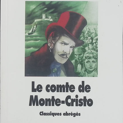 Le Comte de Monte-Cristo - Alexandre Dumas - Grand roman d’aventure d’occasion entre vengeance, trahison et justice - Livre