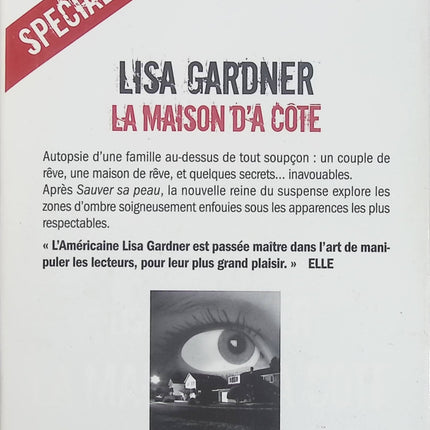 La Maison d'à côté - Lisa Gardner - Thriller psychologique - Livre