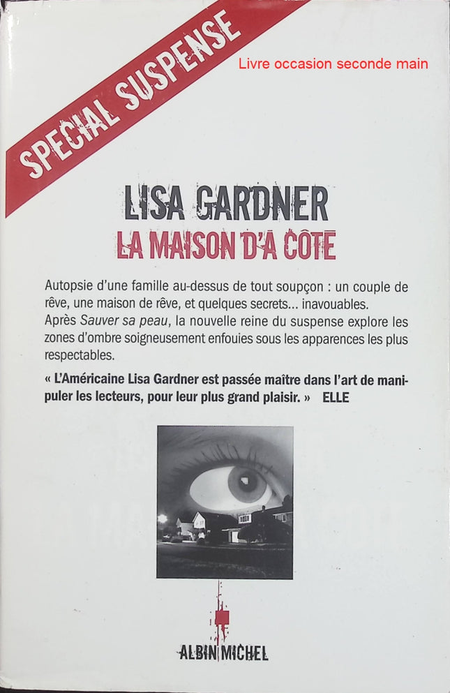 La Maison d'à côté - Lisa Gardner - Thriller psychologique - Livre