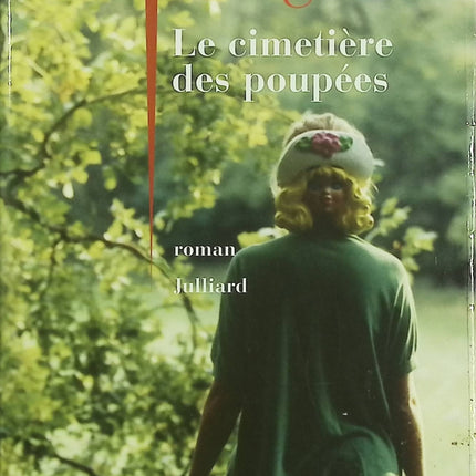 Le Cimetière des poupées – Mazarine Pingeot – Roman psychologique sombre – récit d’une infanticide et descente aux enfers - Livre