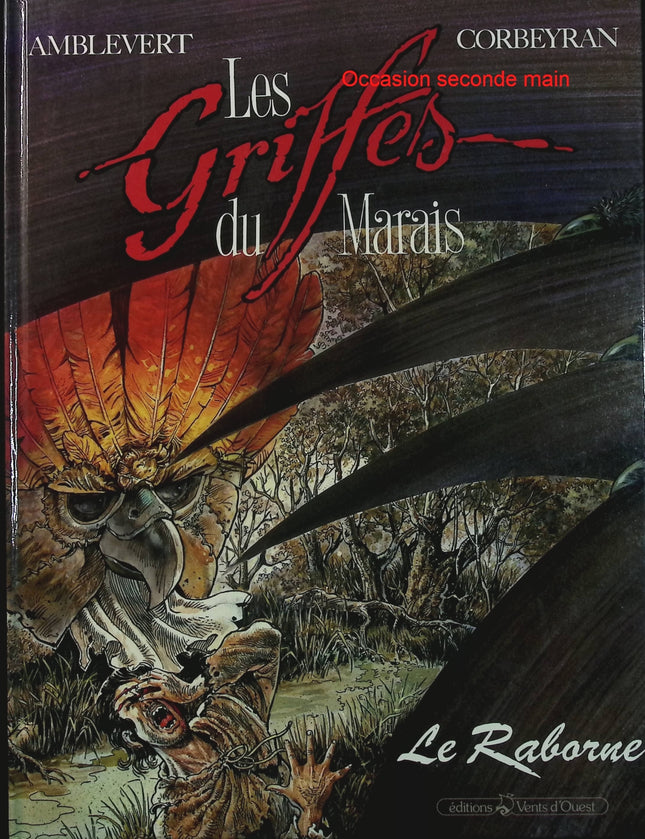 Les Griffes du Marais Tome 1 - Le Raborne - BD médiévale fantastique de Éric Corbeyran et Patrick Amblevert - Livre BD