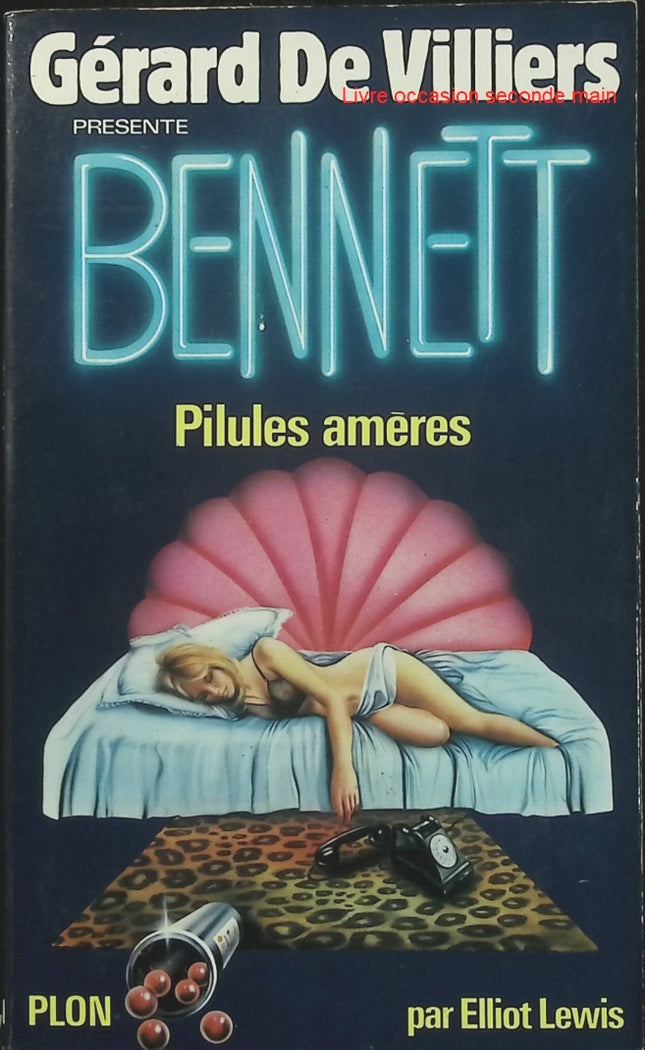 Pilules Amères - Collection Bennett n°2 - G. Villiers - Roman policier vintage - Livre