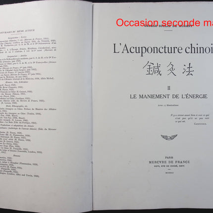 L’Acuponcture chinoise – Le maniement de l’énergie – George Soulié de Morant – Médecine chinoise - Livre