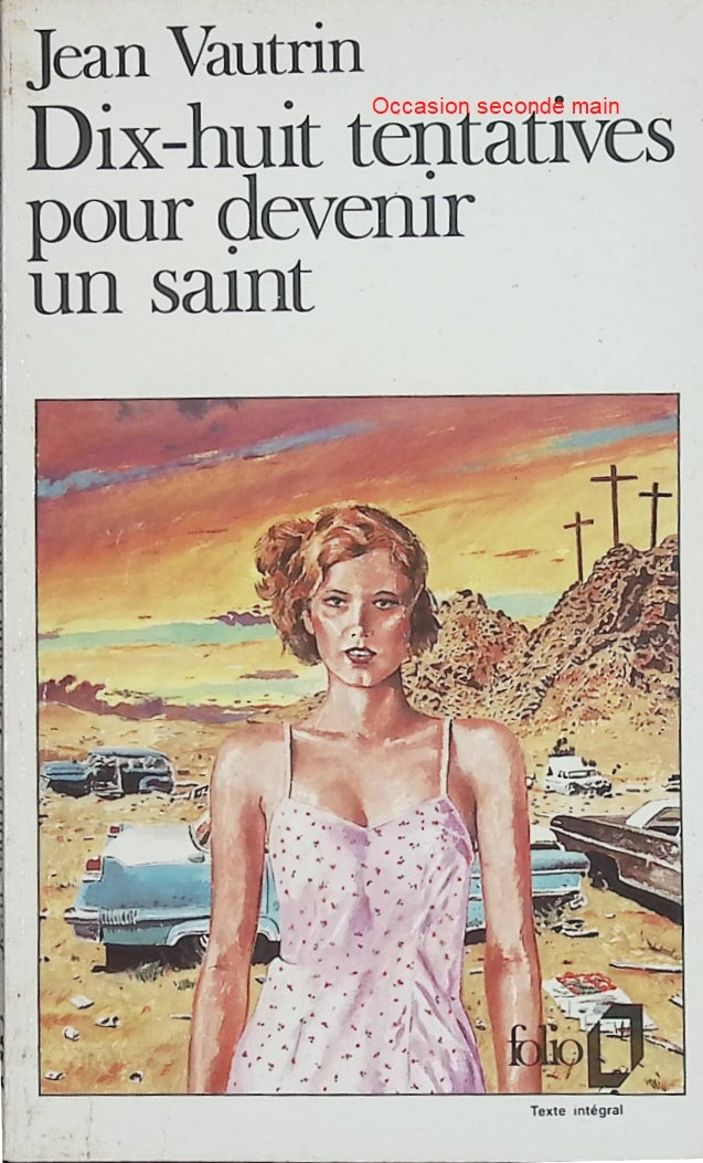 Dix-Huit Tentatives pour devenir un saint – Jean Vautrin – Recueil de nouvelles – Livre d'occasion - Livre