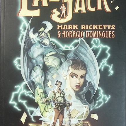 Lazarus Jack - Tome 1 : Évasion cosmique - Mark Ricketts et Horacio Domingues - BD d'occasion - Fantastique, magie et aventures - Livre BD