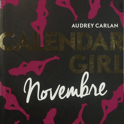 Calendar Girl – Novembre – Audrey Carlan – New Romance romantique et passionnelle - Livre