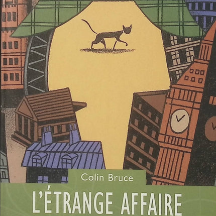 L’étrange affaire du chat de Madame Hudson et autres nouvelles policières – Colin Bruce, enquêtes scientifiques et énigmes policières inspirées des progrès de la physique - Livre