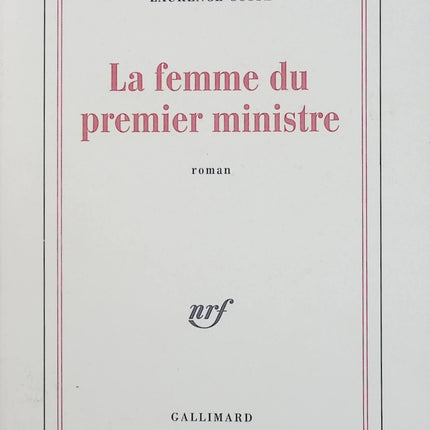 La Femme du Premier ministre – Laurence Cossé – Roman politique et satire contemporaine - Livre