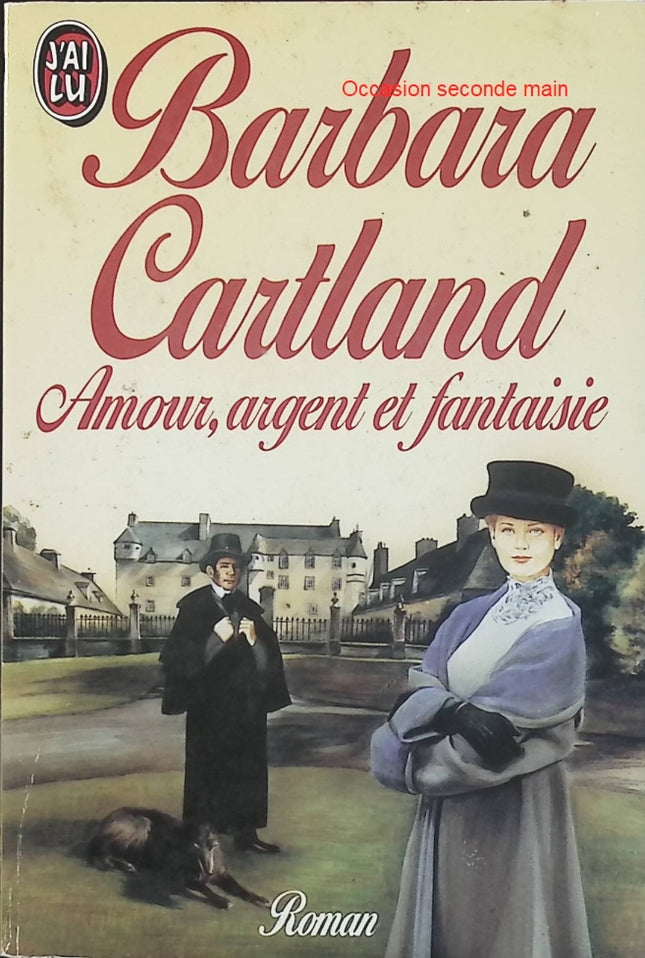 Amour, argent et fantaisie - Barbara Cartland - Romance historique - Livre poche d'occasion - Livre