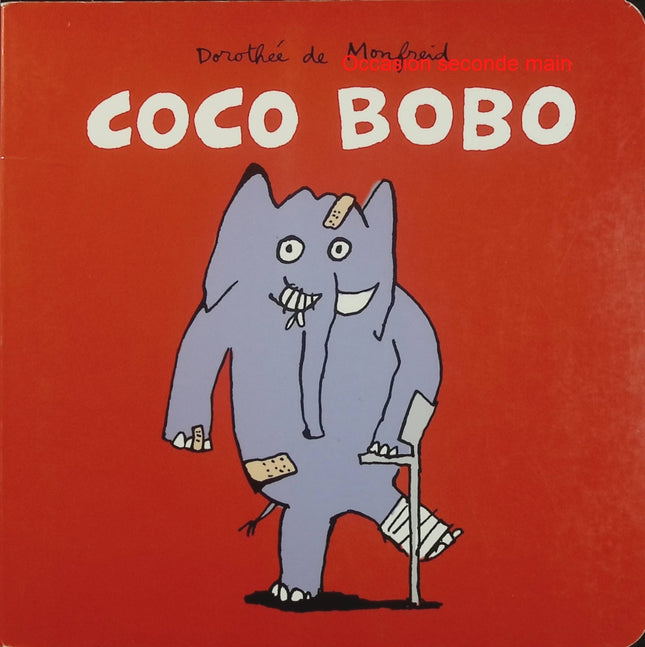 Coco Bobo | Dorothée de Monfreid | Album jeunesse d'occasion - Livre