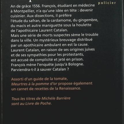 Meurtres à la pomme d'or - Michèle Barrière | Polar historique gastronomique d'occasion | Renaissance, enquête, cuisine, mystère, Le Livre de Poche - Livre