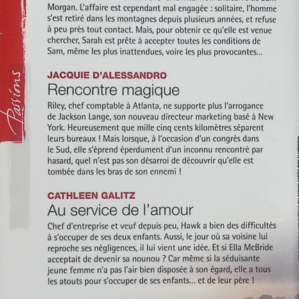 Le feu sous la glace ; Rencontre magique ; Au service de l'amour – Kate Hoffmann, Jacquie D'Alessandro, Cathleen Galitz – Passions, romances et histoires d'amour - Livre