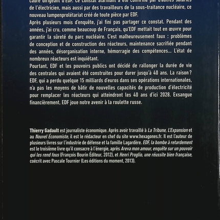EDF, la bombe à retardement – Thierry Gadault – Enquête sur EDF, nucléaire et centrales françaises - Livre