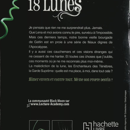 18 Lunes – Tome 3 – Saga Sublimes Créatures – Kami Garcia & Margaret Stohl – Romance fantastique ado - Livre