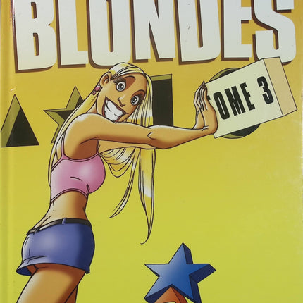 Les Blondes Tome 3 - BD humour et gags de Gaby et Dzack - Livre BD