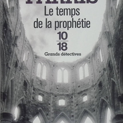 Le Temps de la prophétie - S. J. Parris | Thriller historique d'occasion | Angleterre élisabéthaine, complots religieux, Giordano Bruno, enquête historique - Livre