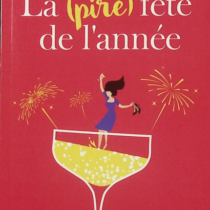 La (pire) fête de l’année – Sophie Kinsella – roman comédie romantique drôle et chaos de Noël - Livre