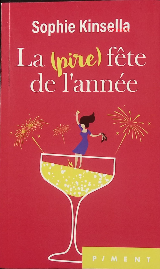La (pire) fête de l’année – Sophie Kinsella – roman comédie romantique drôle et chaos de Noël - Livre