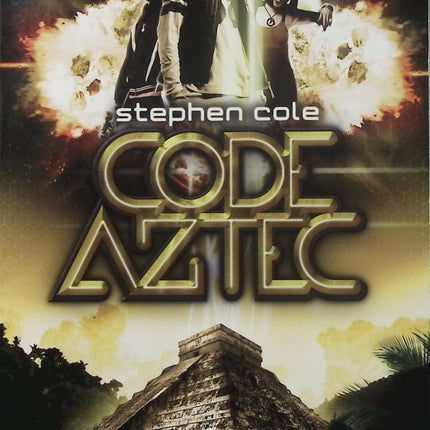 Code Aztec – Stephen Cole – Roman jeunesse – Aventure, mystère, enquête et civilisations aztèques - Livre