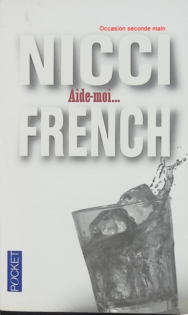 Aide-moi – Nicci French – Thriller psychologique – Livre d'occasion - Livre