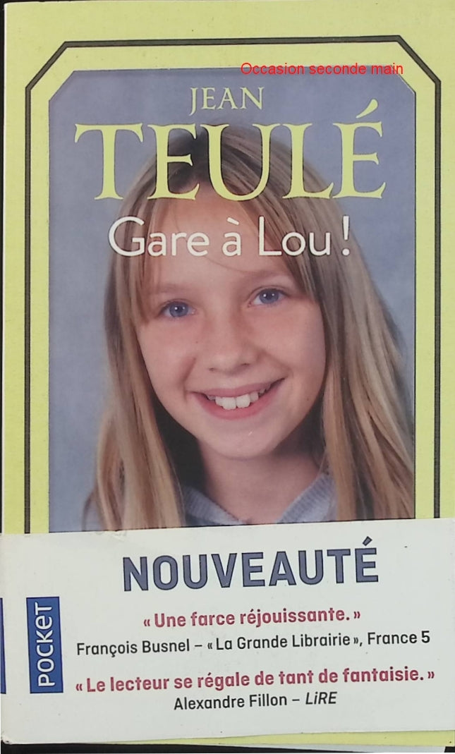 Gare à Lou ! – Jean Teulé – Roman fantastique et satire d'occasion - Livre