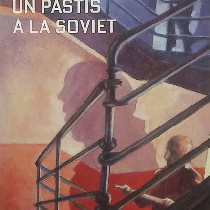 Un pastis à la soviet – Michel Abax – Le Poulpe Tome 193 – Polar marseillais, mafia russe et enquête - Livre