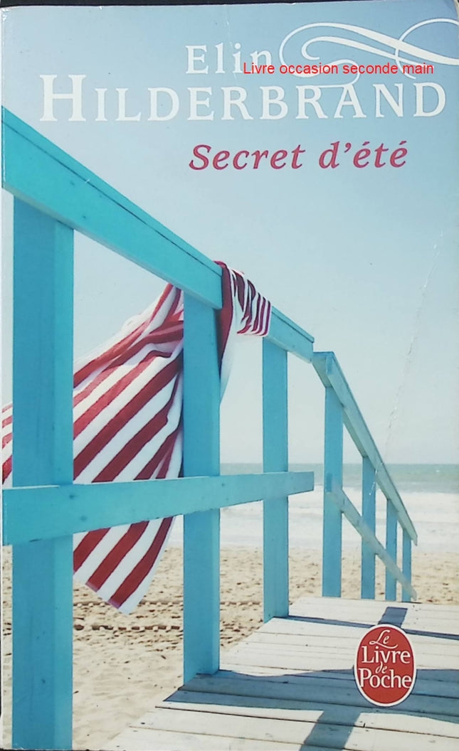 Secret d'été - Elin Hilderbrand - Roman à Nantucket - Drame familial - Accident - Secrets - Amitié - Été - Livre