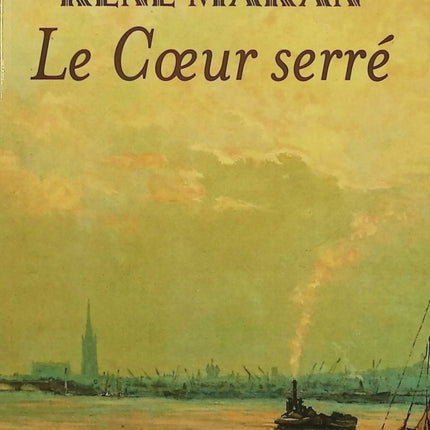 Le Cœur serré – René Maran – roman d’apprentissage littéraire et récit d’enfance mélancolique - Livre