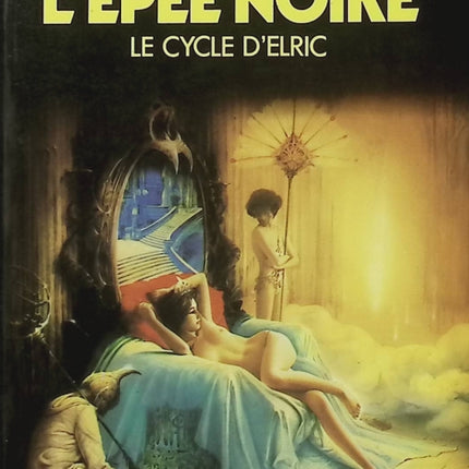 Le Cycle d’Elric – L’Épée noire – Michael Moorcock – Tome 7 – Fantasy héroïque, Elric et Stormbringer - Livre