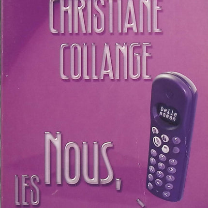 Nous, les belles-mères – C. Collange, essai humoristique sur la famille recomposée, les relations avec les beaux-enfants et la vie de belle-mère - Livre