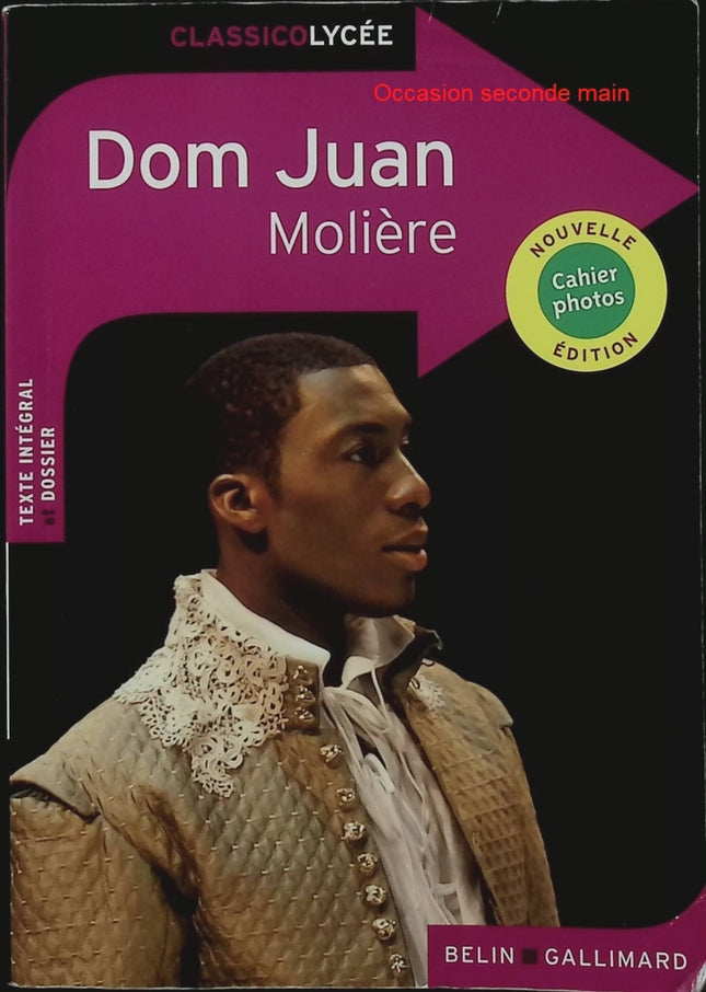 Dom Juan ou Le Festin de Pierre – Molière – Classico Lycée – théâtre classique, comédie, étude scolaire - Livre
