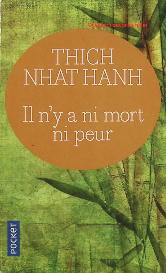 Il n’y a ni mort ni peur – Thich Nhat Hanh, sagesse bouddhiste, méditation et sérénité face à la mort - Livre