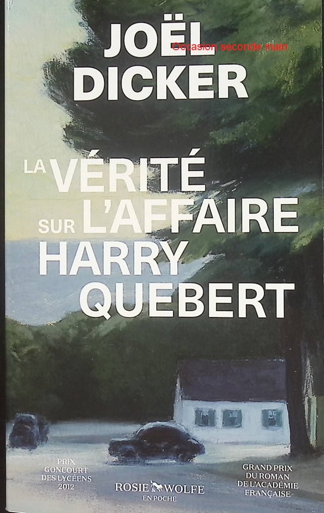 La Vérité sur l'Affaire Harry Quebert | Joël Dicker | Roman policier d'occasion - Livre