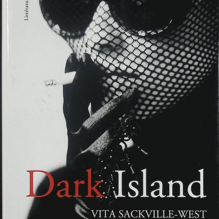 Dark Island – Vita Sackville-West – Roman gothique, mystère insulaire et intrigue psychologique en huis clos sur une île isolée - Livre