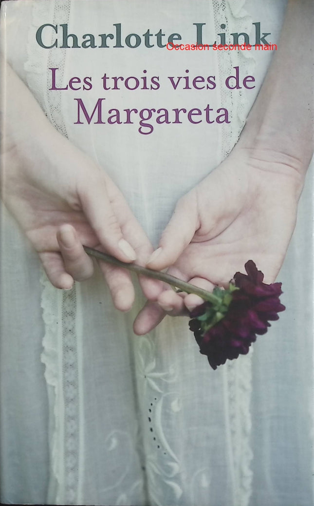Les Trois Vies de Margareta – Charlotte Link – Roman historique, amour et guerre de Trente Ans - Livre