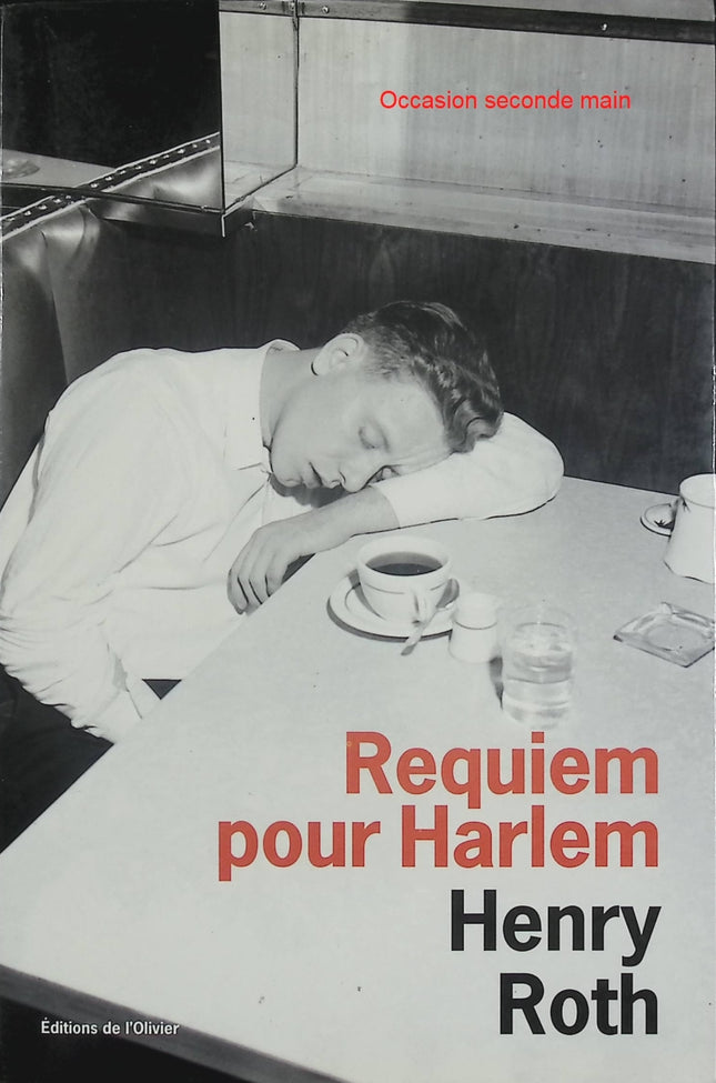 Requiem pour Harlem – Henry Roth – Roman américain autobiographique et quête de rédemption - Livre