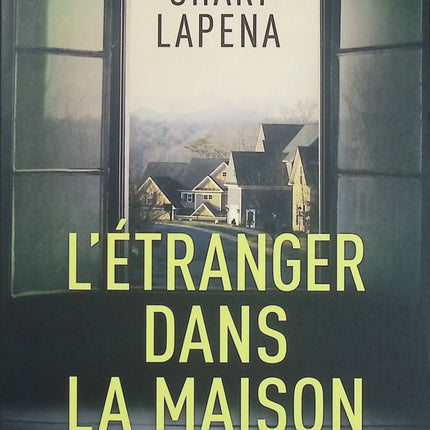 L'Étranger dans la maison - Shari Lapena - Thriller psychologique - Livre