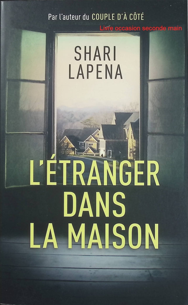 L'Étranger dans la maison - Shari Lapena - Thriller psychologique - Livre