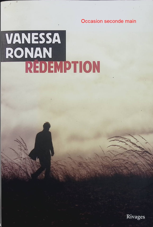 Rédemption – Vanessa Ronan – Roman noir psychologique et thriller dramatique - Livre