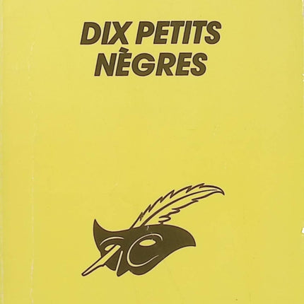 Dix Petits Nègres – Agatha Christie – Policier classique – Mystère, meurtre et huis clos - Livre