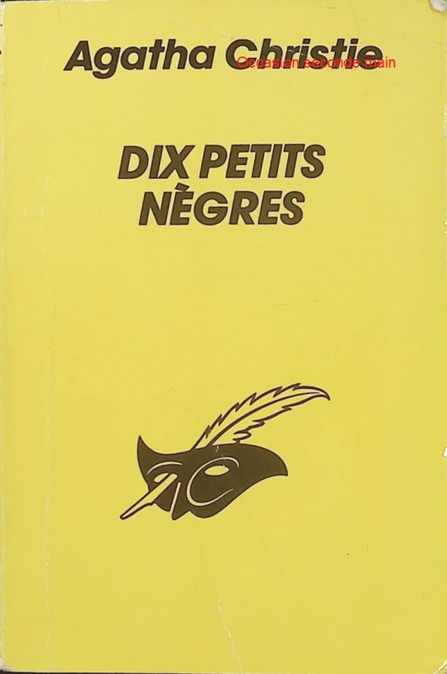 Dix Petits Nègres – Agatha Christie – Policier classique – Mystère, meurtre et huis clos - Livre