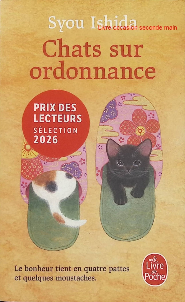 Chats sur ordonnance - Syou Ishida - Roman japonais d’occasion sur les chats, la guérison et les rencontres humaines - Livre