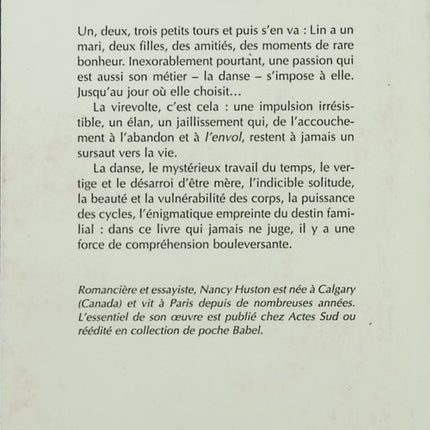 La Virevolte – Nancy Huston – Roman sur la danse, la maternité et le choix de vie - Livre
