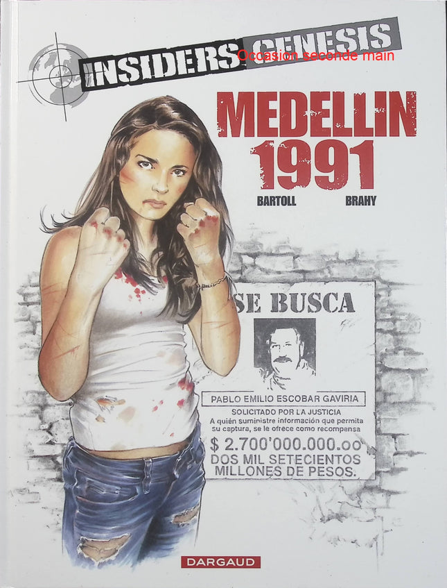 Insiders Genesis Tome 1 - Medellin 1991 - BD thriller géopolitique de Jean-Claude Bartoll et Luc Brahy - Livre BD