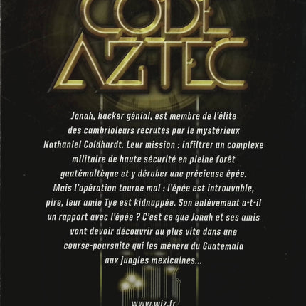 Code Aztec – Stephen Cole – Roman jeunesse – Aventure, mystère, enquête et civilisations aztèques - Livre