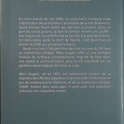 Une exécution ordinaire – Marc Dugain – roman historique politique sur l’URSS de Staline et les coulisses du pouvoir - Livre