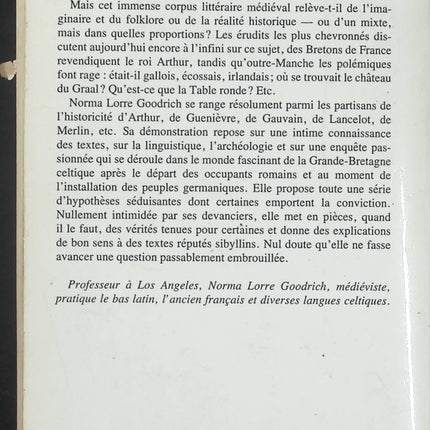 Le Roi Arthur - Norma Lorre Goodrich - Histoire et légende arthurienne - Livre
